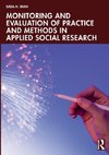 Monitoring and Evaluation of Practice and Methods in Applied Social Research