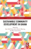 Sustainable Community Development in Ghana