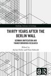 Thirty Years After the Berlin Wall