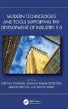 Modern Technologies and Tools Supporting the Development of Industry 5.0