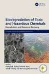 Biodegradation of Toxic and Hazardous Chemicals