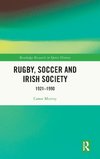 Rugby, Soccer and Irish Society