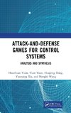 Attack-and-Defense Games for Control Systems