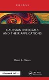 Gaussian Integrals and their Applications