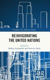 Reinvigorating the United Nations