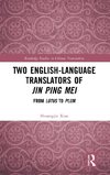 Two English-Language Translators of Jin Ping Mei