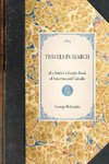 TRAVELS IN SEARCH~of a Settler's Guide-Book of America and Canada