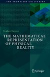 The Mathematical Representation of Physical Reality