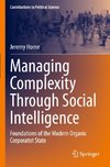 Managing Complexity Through Social Intelligence