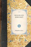 Dollars and Democracy