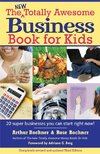 New Totally Awesome Business Book for Kids: Revised Edition