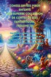 Contes de fées pour enfants Une superbe collection de contes de fées fantastiques. (Volume 13)