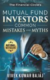 Mutual Fund Investors, Common Mistakes & Myths