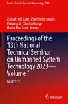 Proceedings of the 13th National Technical Seminar on Unmanned System Technology 2023¿Volume 1