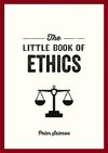 The Little Book of Ethics