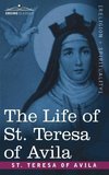 The Life of St. Teresa of Avila