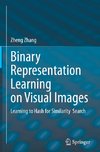 Binary Representation Learning on Visual Images