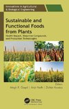 Sustainable and Functional Foods from Plants