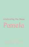 Celebrating the Name Pamela