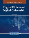 Critical Roles of Digital Citizenship and Digital Ethics