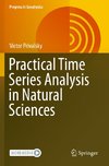 Practical Time Series Analysis in Natural Sciences