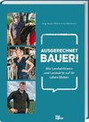 Ausgerechnet Bauer!