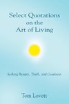 Select Quotations on the Art of Living