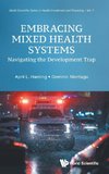 EMBRACING MIXED HEALTH SYSTEMS