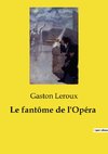 Le fantôme de l'Opéra