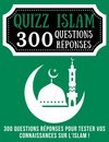 Quizz Islam 300 Questions Réponses