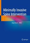 Minimally Invasive Spine Intervention