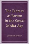 The Library as Forum in the Social Media Age