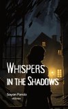 Whispers in the Shadows