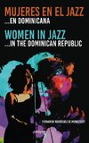 Mujeres en el Jazz... en dominicana