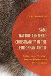 Sámi Nature-Centered Christianity in the European Arctic