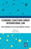 Economic Sanctions under International Law