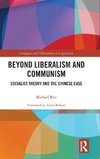 Beyond Liberalism and Communism