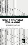 Power in Megaproject Decision-making