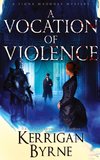 A Vocation of Violence