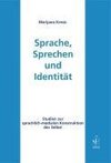 Sprache, Sprechen und Identität