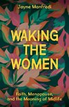 Waking the Women