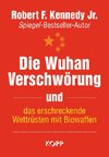 Die Wuhan-Verschwörung und das erschreckende Wettrüsten mit Biowaffen