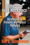 Bullyproof Your Workplace