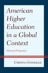 American Higher Education in a Global Context