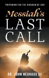 Messiah's Last Call