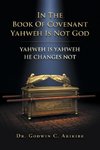 IN THE BOOK OF COVENANT YAHWEH  IS NOT GOD