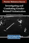 Investigating and Combating Gender-Related Victimization