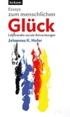 Essays zum menschlichen Glück