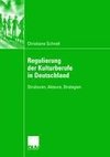 Regulierung der Kulturberufe in Deutschland