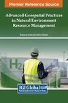 Advanced Geospatial Practices in Natural Environment Resource Management